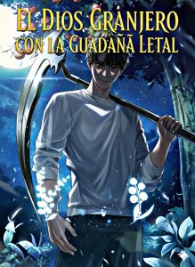 El dios granjero con la guadaña letal