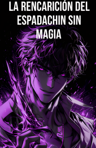 La Reencarnación del Espadachín sin Magia