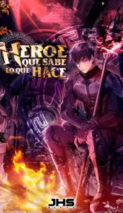 UN HÃ‰ROE QUE SABE LO QUE HACE